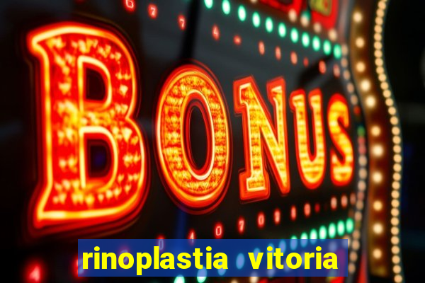 rinoplastia vitoria da conquista